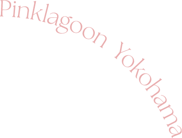 Pinklagoon Yokohama